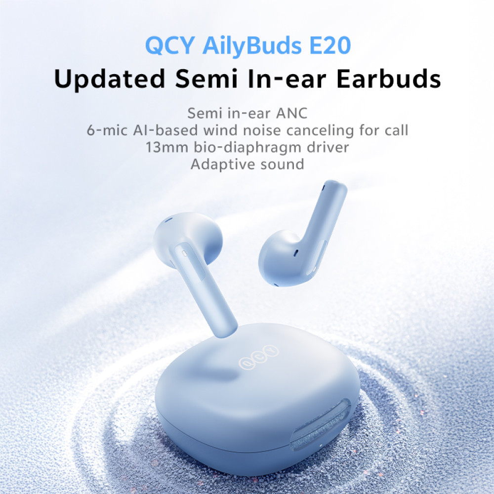 QCY AilyBuds E20 Clear Blue- Hybrid ANC Semi-Ear TWS earbuds 6mics 13mm driver IPX4 BT5.4 35h